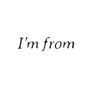 I'm From